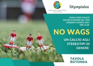 “NO WAGS, un calcio agli stereotipi di genere” - Panathlon International Club Roma