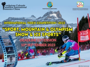 Prorogation du délai des inscriptions – Concours international Vidéos “SPORT, MOUNTAIN & OLYMPISM – SNOW & ICE SPORTS”